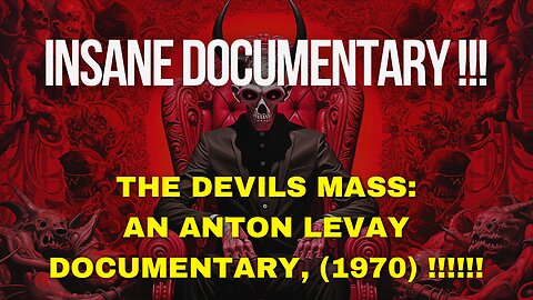 Satanis: The Devil's Mass is a 1970 American documentary film about Anton LaVey