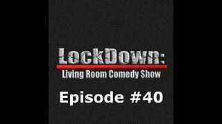 Lockdown Living Room Comedy Show Episode #40