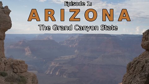 Traveling Solo Through all 50 States in One Trip, Episode 1: Arizona