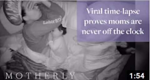 Viral time-lapse proves moms are never off the clock