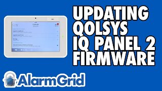 Updating the Firmware on a Qolsys IQ Panel 2