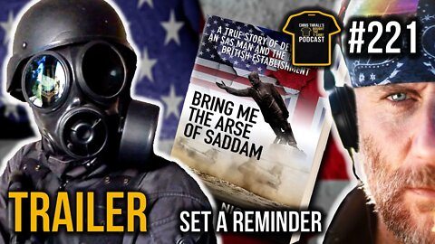 TRAILER | SAS Trooper 'Bring Me The Arse Of Saddam' | Nigel 'Spud' Ely | Bought The T-Shirt Podcast