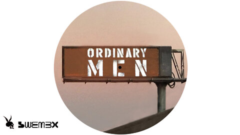 Ordinary Men by SweMex
