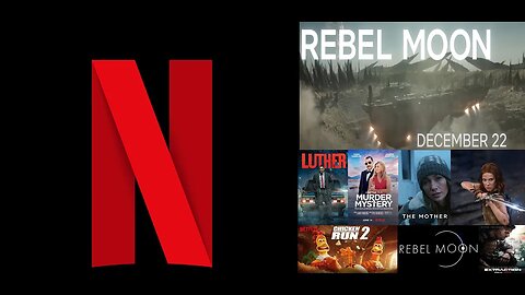 Netflix Movies for 2023 w/ Rebel Moon Release Date + Damsel, Chicken Run 2, The Mother & More