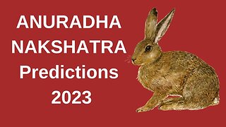 ANURADHA NAKSHATRA PREDICTIONS FOR 2023 (Podcast)