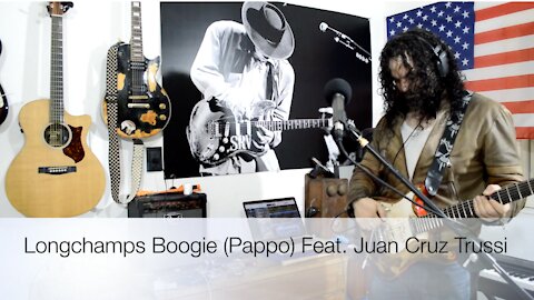 Longchamps Boogie (Pappo Blues Cover )Feat. Juan Cruz Trussi #pappo #blues #boogie