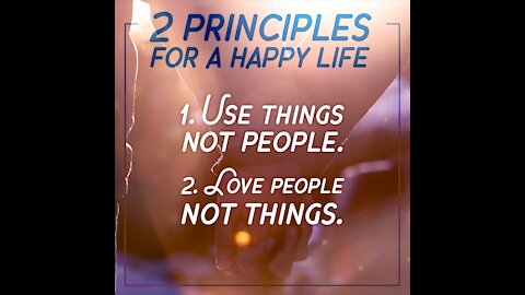 Two Principles for a Happy Life [GMG Originals]