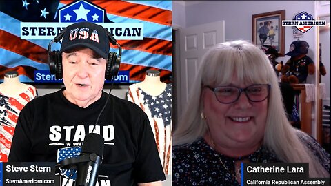 The Stern American Show - Steve Stern with Catherine Lara, Election Integrity Advocate in California