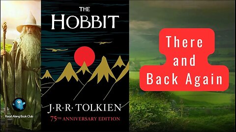 🏔 THE HOBBIT Audiobook “There And Back Again” ➡ Part 1 | Ch 1-5