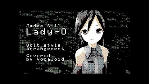 [Vocaloid] Judee Sill - Lady-O [8bit style arrangement]