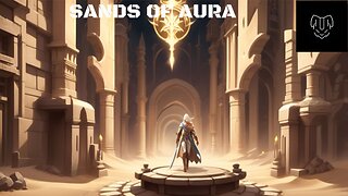 Sands of Aura Gameplay Ep 4