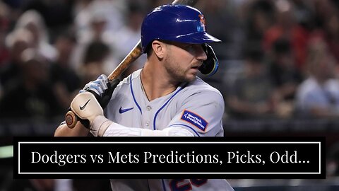 Dodgers vs Mets Predictions, Picks, Odds: Grin and Polar Bear It