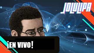 En vivo con JOLULIPA - temas varios ciencia e historia