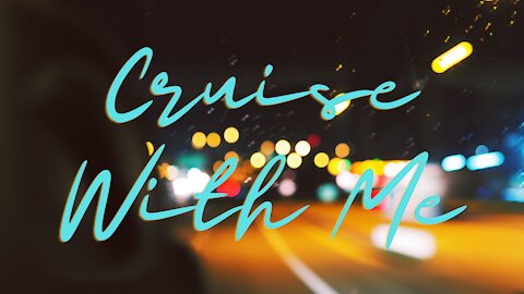 Cruise With Me