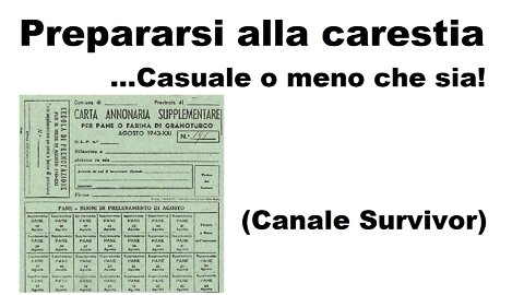 Prepararsi alla carestia ...Casuale o meno che sia!