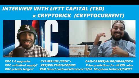 INTERVIEW with LIFTT CAPITAL (TED)- XDC2.0, XDC Private Ledger, XLM smart contracts, Cypherium/CBDCs
