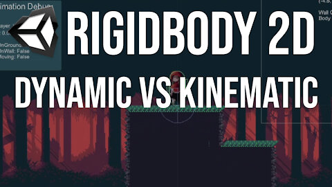Dynamic vs Kinematic vs Static Rigidbody 2D Explained ~ Unity 2020 Tutorial