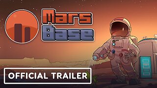 Mars Base - Official Gameplay Trailer