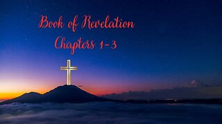 Book of Revelation chapters 1-3