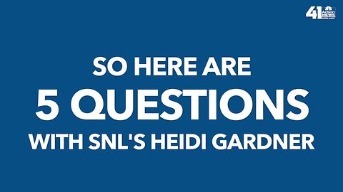 5 questions with SNL's Heidi Gardner
