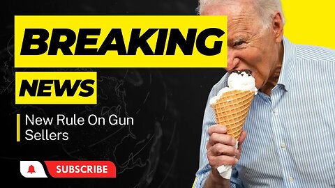 Breaking Biden Administration Comes Up With New Rules About Gun Sellers