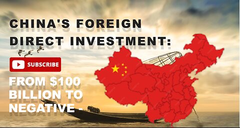 China's Foreign Direct Investment: From $100 Billion to Negative - What's Happening #china #money