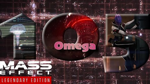 Omega [Mass Effect 3 (105) Lets Play]