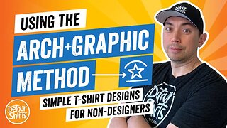T Shirt Design Secrets for Non Designers - The Arch + Graphic Method & Helpful Ideas to Inspire You