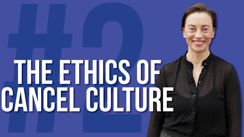 The Ethics of Cancel Culture | Dr. Julie Ponesse