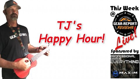 TJ's Happy Hour returns to This week at Gear Report - Episode 135 - 03 Nov 2022