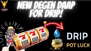 Drip Network Drip Pot Luck Degen gambling dapp for drip community -v2
