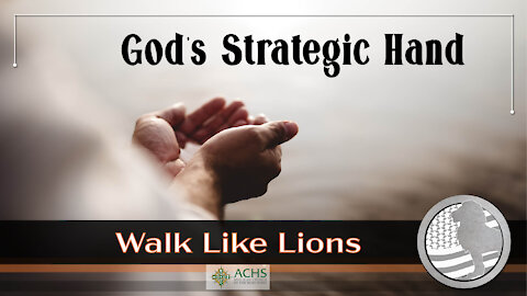 "God's Strategic Hand" Walk Like Lions Christian Daily Devotion with Chappy Dec 8, 2020