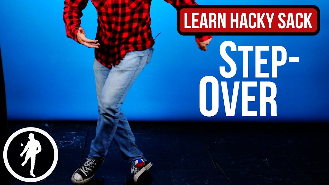 Step Over Hacky Sack Trick Learn How