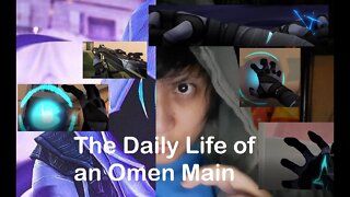 Daily life of an Omen Main