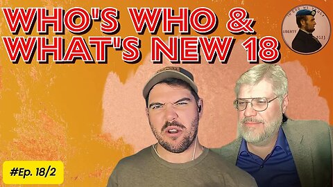 Who's Who & What's New Ep. 18/2