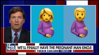 Tucker: Watch Out, According To Apple, Men Can Get Pregnant