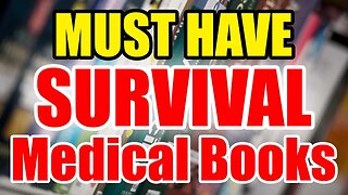 Must-Have Survival Medical Books: Your Ultimate Guide to Life-Saving Knowledge