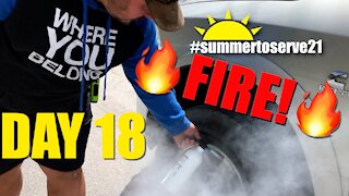 Our truck caught fire // Day 18 // Summer to serve 21