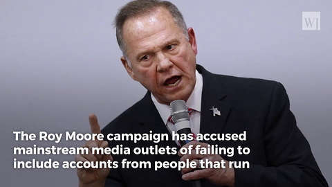 Moore Campaign Claims Media Ignoring Conflicting Accounts Of Accuser’s Narrative