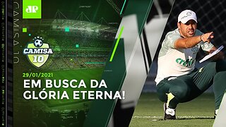 É AMANHÃ! Palmeiras e Santos ESTÃO PRONTOS para a FINAL da LIBERTADORES! | CAMISA 10 - 29/01/21