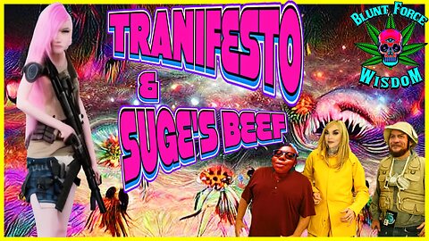 #42 Tranifesto & Suge's Beef