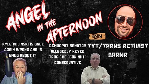 Angel In The Afternoon Episode 18 | Kyle Kulinski's Is Once Again WRONG and is SMUG about it