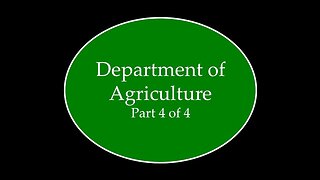 Department of Agriculture Part 4 of 4