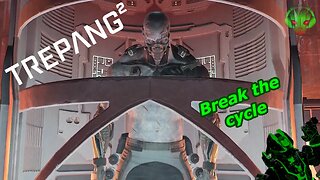 Break the cycle - Trepang2 EP8