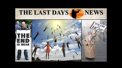 The End Times are HERE...Climaxing in the Return of Jesus Christ! (5-7-21)