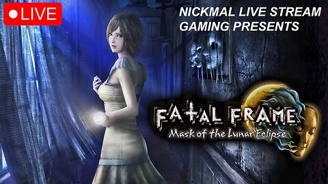 Fatal Frame Mask of the Lunar Eclipse | Live Stream | Part 2: The Spirits Continue To Torment ME!!!