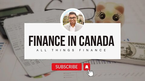 Channel Introduction - Finance in Canada .