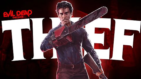 That Thief Stole My Car! | Evil Dead: The Game