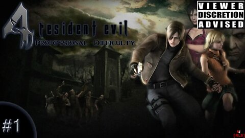 [RLS] Resident Evil 4 - Professional Difficulty #1
