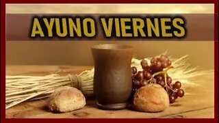 VIERNES AYUNO VIERNES 14 ABRIL 2023